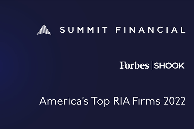 Summit Financial Named to 2022 Forbes | SHOOK Research America’s Top 100 RIA Firms